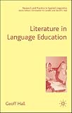 Literature in Language Education (Research and Practice in Applied Linguistics)