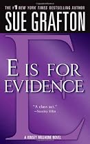 "E" is for Evidence (The Kinsey Millhone Alphabet Mysteries)