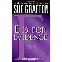 E Is for Evidence (Kinsey Millhone Mysteries)