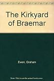 The kirkyard of Braemar