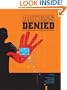Access Denied: The Practice and Policy of Global Internet Filtering (Information Revolution and Global Politics)
