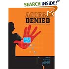 Click here to buy Access Denied: The Practice and Policy of Global Internet Filtering (Information... by Ronald J. Deibert, John G. Palfrey, Rafal Rohozinski, and Jonathan Zittrain.