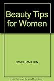 David Hamilton's beauty tips for women