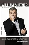 William Shatner: Durch das Universum bis hierher: Die Autobiographie - William Shatner, David Fisher