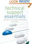 Technical Support Essentials: Advice You Can Use to Succeed in Technical Support