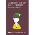 Tante Julia und der Kunstschreiber: BRIGITTE Liebesromane
