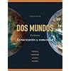 Dos mundos: En breve: Comunicacion y Comunidad