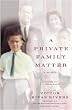 A Private Family Matter