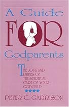 A Guide For Godparents A Guide For Godparents