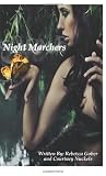 Night Marchers (Volume 1)