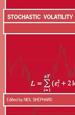 Stochastic Volatility: Selected Readings (Advanced Texts in Econometrics)