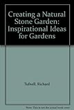 Creating a natural stone garden