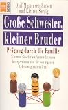 Gro�e Schwester, kleiner Bruder. Pr�gung durch die Familie.