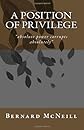 A Position of Privilege