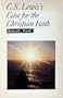 C.S. Lewis's Case for Christian Faith