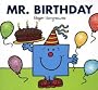 Mr. Birthday (Sparkly Mr. Men Stories)