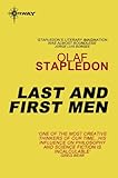 Last And First Men (Sf Masterworks 11)