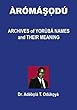 Aromasodu: Archives of Yoruba Names and Their Meaning
