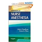 Handbook of Nurse Anesthesia by John J. Nagelhout CRNA PhD FAAN and Karen Plaus PhD CRNA FAAN