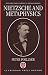 Nietzsche and Metaphysics (Oxford Philosophical Monographs)