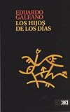 Los hijos de los dias (Spanish Edition)