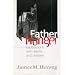 Father Hunger: Explorations with Adults and Children