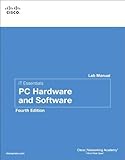IT essentials. PC hardware and software lab manual