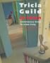 Tricia Guild in Town: Contemporary Design for Urban Living