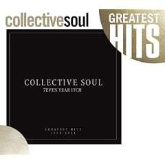 7even Year Itch: Collective Soul Greatest Hits 1994-2001
