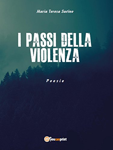 I passi della violenza (Italian Edition)