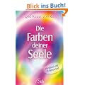 Die Farben deiner Seele