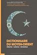 Dictionnaire du Moyen Orient