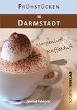 Frühstücken in Darmstadt: Morgenluft & Kaffeeduft