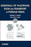Essentials of multiphase flow and transport in porous media