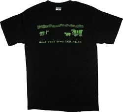 Oregon Trail Next Rest Area 160 Miles Black T-Shirt