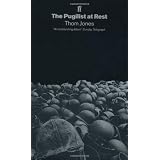 The Pugilist at Rest: And Other Storiespar Thom Jones