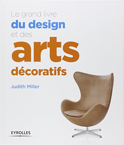 Le grand livre du design et des arts décoratifs en ligne Le grand livre du design et des arts décoratifs en ligne