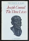 Joseph Conrad, the three lives : a biography