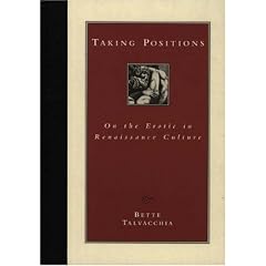 Taking Positions: On the Erotic in Renaissance Culture