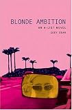 Blonde Ambition (A-List Novels)