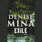 Exile | [Denise Mina]