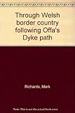 Through Welsh border country following Offa's Dyke path