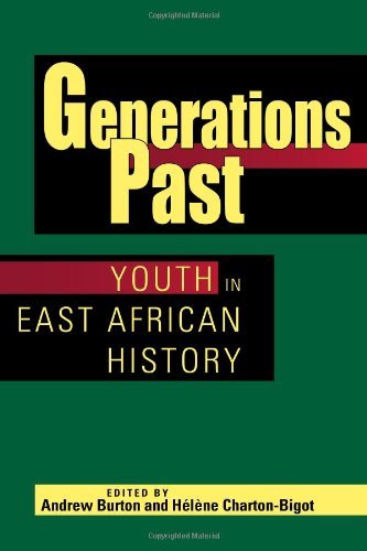 Generations Past: Youth in East African History