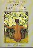 The Virago book of love poetry
