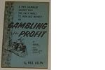 Gambling for Profit