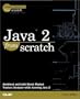 Java 2 From Scratch