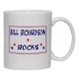 BILL RICHARDSON ROCKS Mug for Coffee / Hot Beverage (choice of sizes and colors)