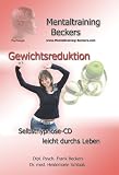 Produkt-Bild: Gewichtsreduktion - Eine psychologische Selbsthilfe CD zum Abnehmen.