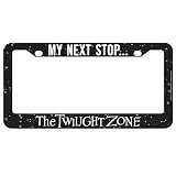 The Twilight Zone My Next Stop License Plate Frame