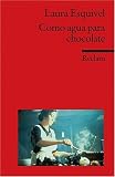 Como agua para chocolate: Novela de entregas mensuales, con recetas, amores y remedios caseros